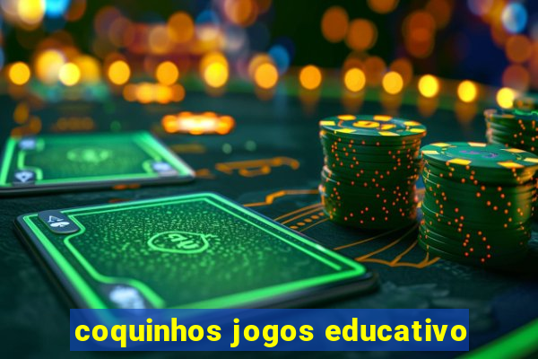 coquinhos jogos educativo